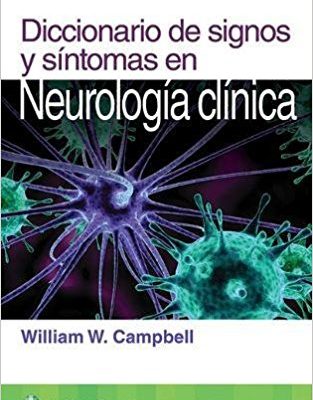 DICCIONARIO DE SIGNOS Y SÍNTOMAS EN NEUROLOGÍA CLÍNICA