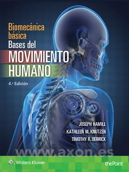 BIOMECÁNICA. BASES DEL MOVIMIENTO HUMANO