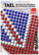 TAEL. Test for the Assessment of the English Language (a)