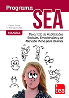 Programa SEA. Desarrollo de Habilidades Sociales, Emocionales y de Atención Plena para Jóvenes (a)