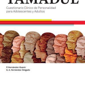 TAMADUL. Cuestionario Clínico de Personalidad para Adolescentes y Adultos (b)
