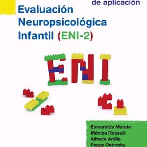 ENI-2 Evaluación Neuropsicológica Infantil
