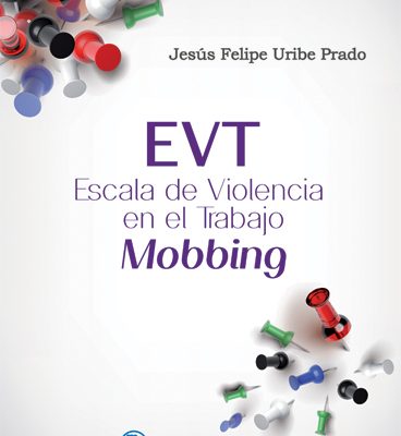 EVT Escala de violencia en el trabajo (Mobbing)