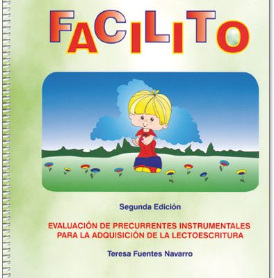 FACILITO  Evaluación de precurrentes instrumentales para la adquisición de la lectoescritura
