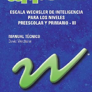 WPPSI-III, Escala Wechsler de inteligencia para los niveles preescolar y primario-III