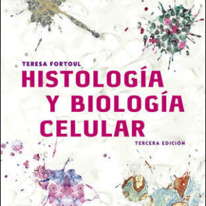 HISTOLOGÍA Y BIOLOGÍA CELULAR