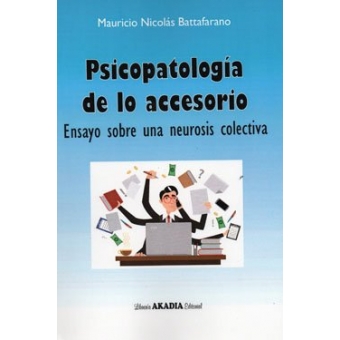PSICOPATOLOGÍA DE LO ACCESORIO