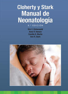 CLOHERTY Y STARK. MANUAL DE NEONATOLOGÍA