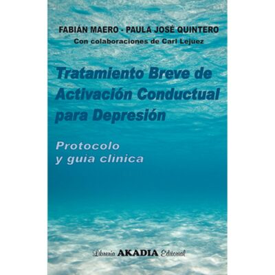 TRATAMIENTO BREVE DE ACTIVACIÓN CONDUCTUAL PARA LA DEPRESIÓN