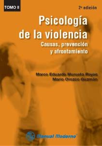 PSICOLOGÍA DE LA VIOLENCIA TOMO II