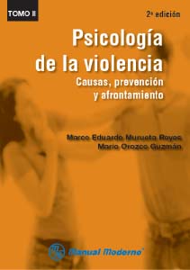 PSICOLOGÍA DE LA VIOLENCIA TOMO II
