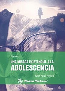UNA MIRADA EXISTENCIAL A LA ADOLESCENCIA