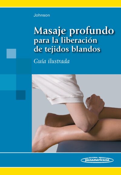 MASAJE PROFUNDO PARA LA LIBERACIÓN DE LOS TEJIDOS BLANCOS