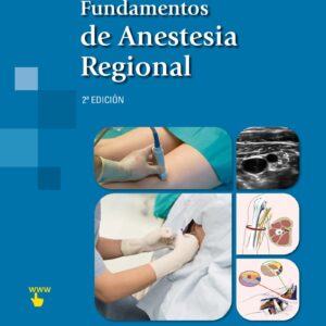 FUNDAMENTOS DE ANESTESIA REGIONAL