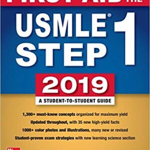 FIRST AID FOR THE USMLE STEP 1 2019