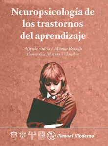 NEUROPSICOLOGÍA DE LOS TRASTORNOS DEL APRENDIZAJE