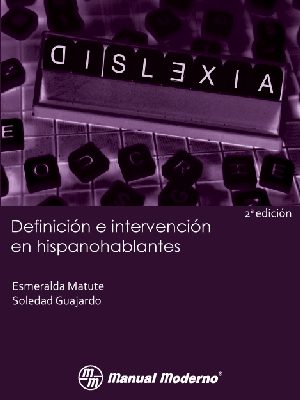 DISLEXIA. DEFINICIÓN E INTERVENCIÓN EN HISPANOHABLANTES