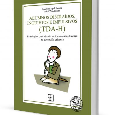 ALUMNOS DISTRAIDOS, INQUIETOS E IMPULSIVOS (TDA-H)