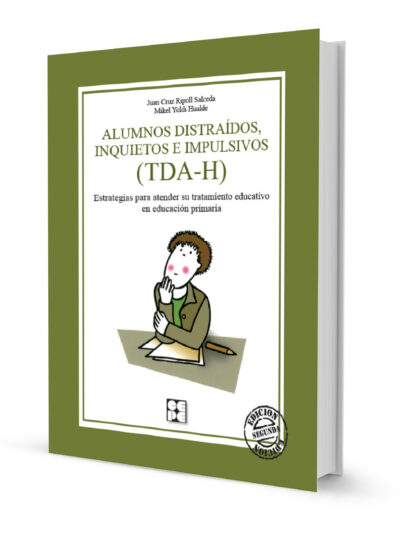 ALUMNOS DISTRAIDOS, INQUIETOS E IMPULSIVOS (TDA-H)