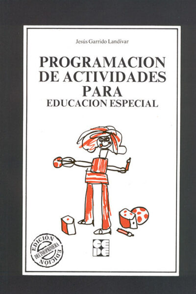 PROGRAMACIÓN DE ACTIVIDADES PARA LA EDUCACIÓN ESPECIAL