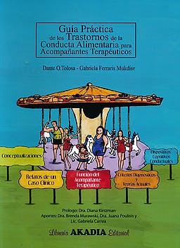 GUÍA PRÁCTICA DE LOS TRASTORNOS DE LA CONDUCTA ALIMENTARIA PARA ACOMPAÑANTES TERAPÉUTICOS