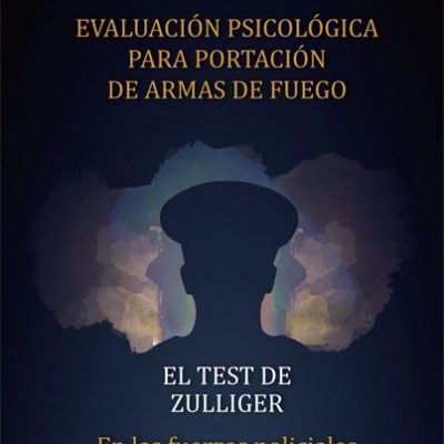 EVALUACIÓN PSICOLÓGICA PARA PORTACIÓN DE ARMAS DE FUEGO