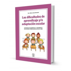 LAS DIFICULTADES DE APRENDIZAJE Y/O ADAPTACIÓN ESCOLAR