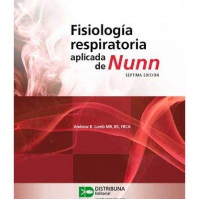 FISIOLOGÍA RESPIRATORIA APLICADA DE NUNN