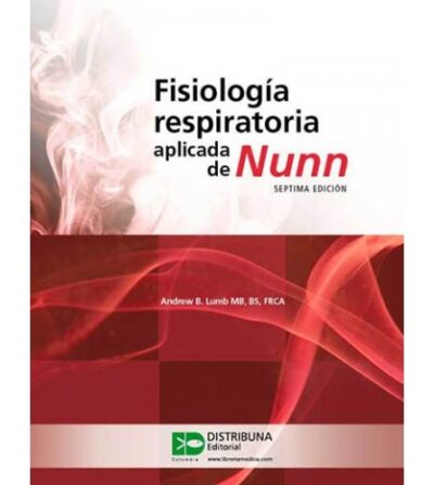 FISIOLOGÍA RESPIRATORIA APLICADA DE NUNN