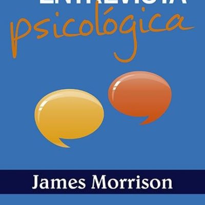 LA ENTREVISTA PSICOLÓGICA