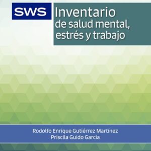 SWS/ Inventario de Salud mental, Estrés y Trabajo