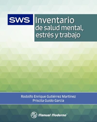 SWS/ Inventario de Salud mental, Estrés y Trabajo