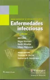 MANUAL WASHINGTON DE ESPECIALIDADES CLÍNICAS. ENFERMEDADES INFECCIOSAS