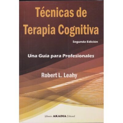 TÉCNICAS DE TERAPIA COGNITIVA