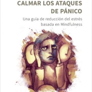 CALMAR LOS ATAQUES DE PÁNICO