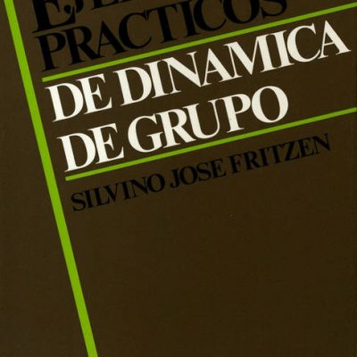 70 EJERCICIOS PRÁCTICOS DE DINÁMICA DE GRUPO