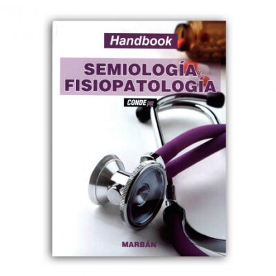 SEMIOLOGÍA Y FISIOPATOLOGÍA