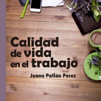 CALIDAD DE VIDA EN EL TRABAJO