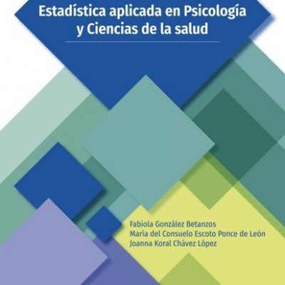 ESTADÍSTICA APLICADA EN PSICOLOGÍA Y CIENCIAS DE LA SALUD