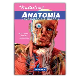 MASTER EVO 8 ANATOMÍA CON EMBRIOLOGÍA Y FISIOLOGÍA