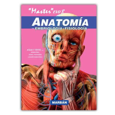MASTER EVO 8 ANATOMÍA CON EMBRIOLOGÍA Y FISIOLOGÍA
