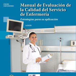 MANUAL DE EVALUACIÓN DE CALIDAD DEL SERVICIO DE ENFERMERÍA