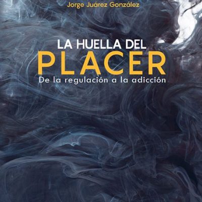 LA HUELLA DEL PLACER
