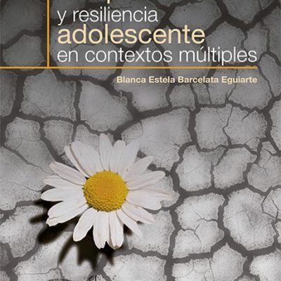ADAPTACIÓN Y RESILIENCIA ADOLESCENTES EN CONTEXTOS