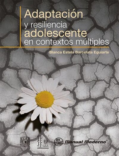 ADAPTACIÓN Y RESILIENCIA ADOLESCENTES EN CONTEXTOS