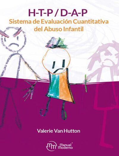 H-T-P/ D-A-P. Sistema de evaluación cuantitativa del abuso infantil (c)