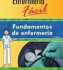 ENFERMERÍA FÁCIL. FUNDAMENTOS DE ENFERMERÍA