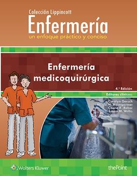 COLECCIÓN LIPPINCOTT ENFERMERÍA. ENFERMERÍA MEDICOQUIRÚRGICA