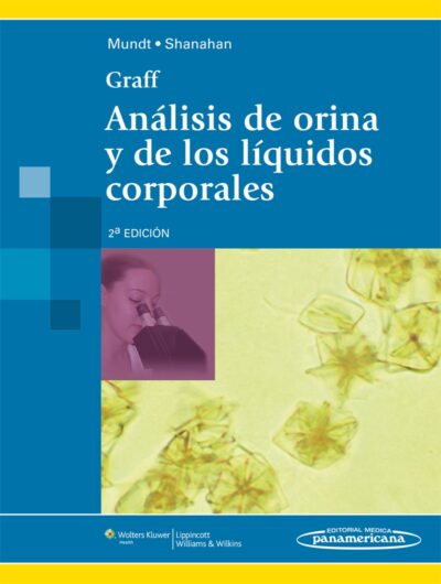 GRAFF. ANÁLISIS DE ORINA Y DE LOS LÍQUIDOS CORPORALES