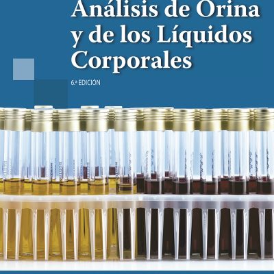 ANÁLISIS DE ORINA Y DE LOS LÍQUIDOS CORPORALES